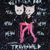 THE ANIMAL PARTY – “Glitter Box” feat. TRAVISWILD & Nice ‘N’ Easy