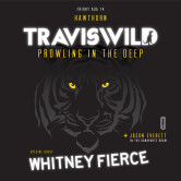 “Prowling in the Deep” w/ TRAVISWILD & WHITNEY FIERCE (LA) @ Hawthorn