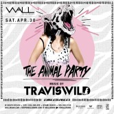 THE ANIMAL PARTY @ Wall [Miami]