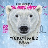 THE ANIMAL PARTY 5 Year Anniversary ft. TRAVISWILD